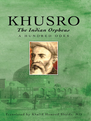 cover image of Khusro, the Indian Orpheus: a Hundred Odes
